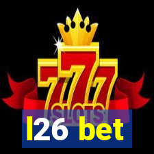 l26 bet